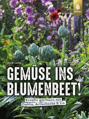 cover image of Gemüse ins Blumenbeet!